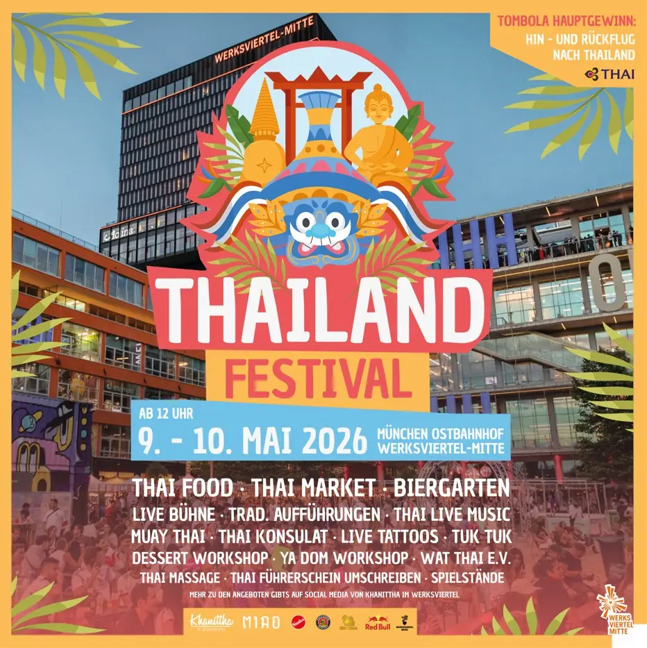 Endlich ist es soweit!Hier sind alle Infos zum ersten Thailand Festival im Werksviertel-Mitte. Besonderes Highlight am Samstag:Um 11 Uhr findet die jährliche buddhistische Zeremonie mit Mönchen aus…