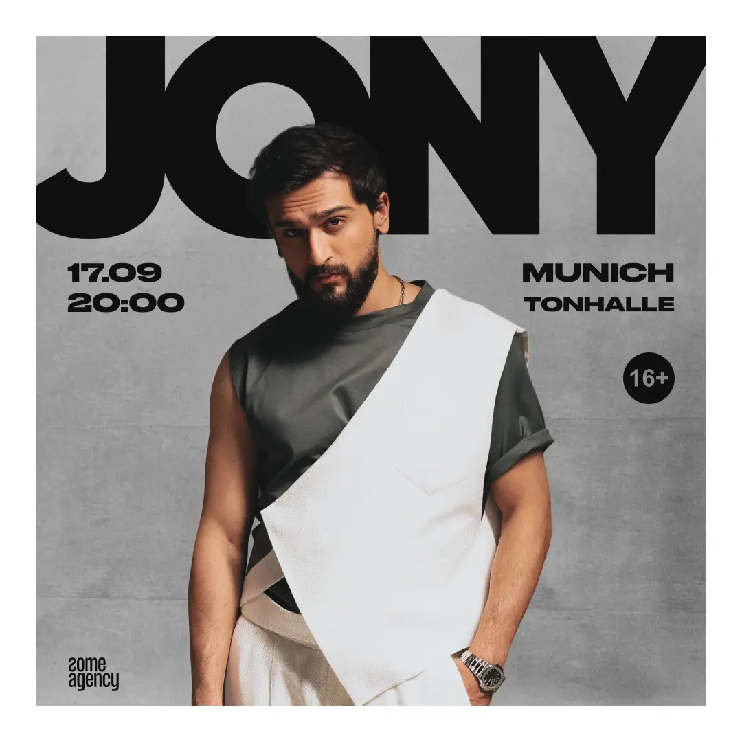 JONY kehrt mit einer großen Konzerttournee nach Deutschland zurück! JONY ist ein überaus beliebter Künstler und der Schöpfer von Hits wie „Kometa“, „Kamin“, „Titry“, „Love Your Voice“, „Alleya“ und…